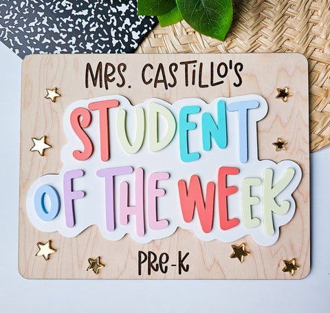 Student of the week sign